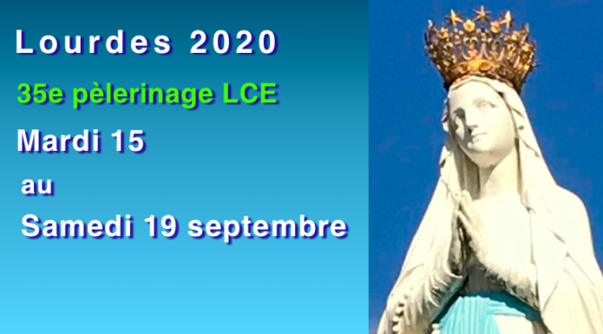 Pèlerinage LCE 2020